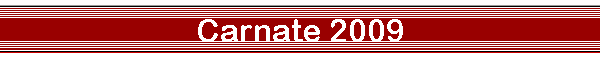 Carnate 2009