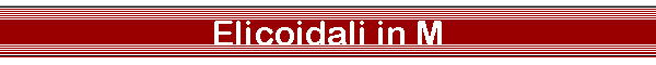 Elicoidali in M