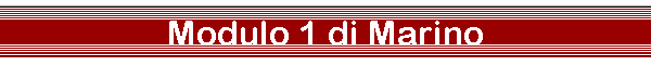 Modulo 1 di Marino