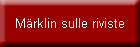 M�rklin sulle riviste