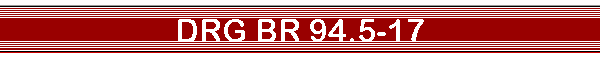 DRG BR 94.5-17