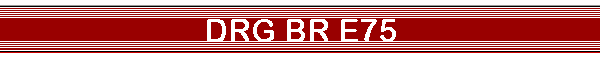 DRG BR E75