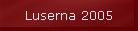 Luserna 2005