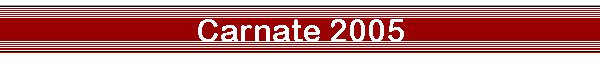 Carnate 2005