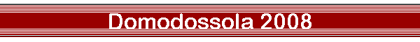 Domodossola 2008
