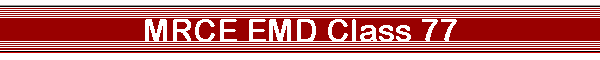 MRCE EMD Class 77